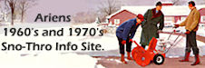 The Ariens 1960's and 1970's 
  Sno-Thro Photo Archive